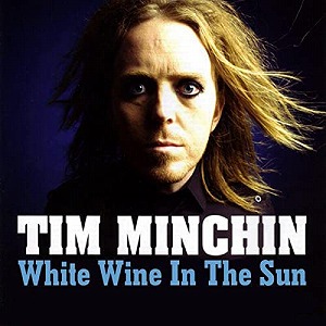 White Wine In The Sunホワイト・ワイン・イン・ザ・サン